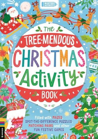 The Tree-Mendous Christmas Activity Book: Filled with Mazes, Spot-The-Difference Puzzles, Matching Pairs and Other Fun Festive Games