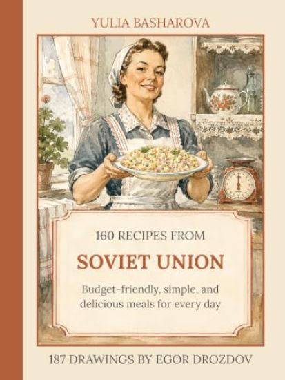 160 Recipes from Soviet Union
