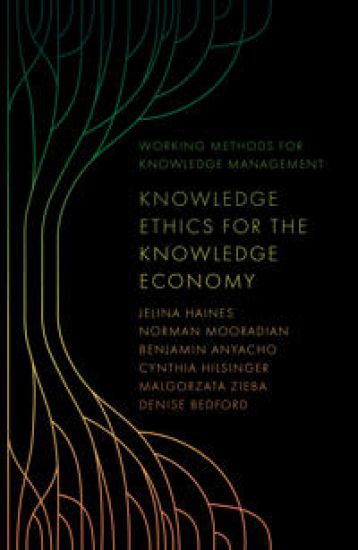 Knowledge Ethics for the Knowledge Economy