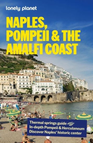 Lonely Planet Naples, Pompeii & the Amalfi Coast
