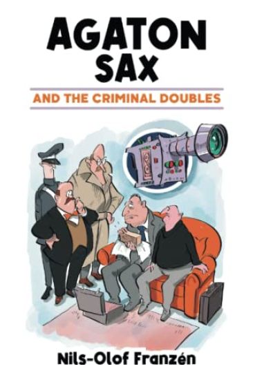 Agaton Sax and the Criminal Doubles