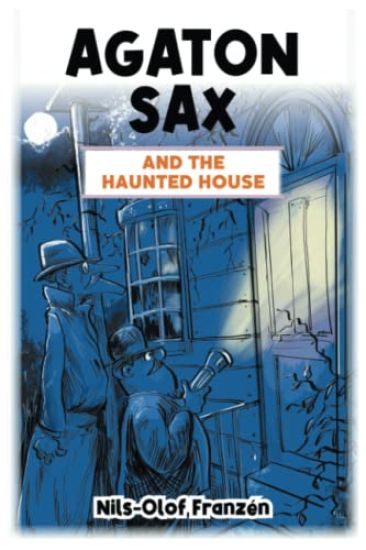 Agaton Sax and the Haunted House