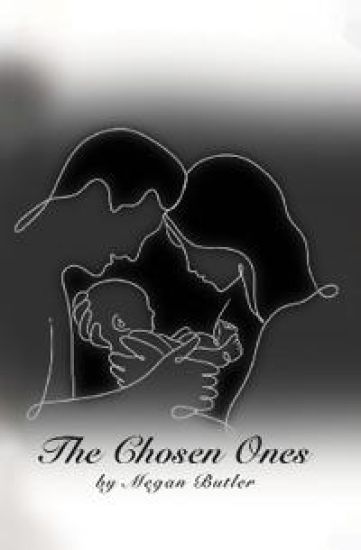 The Chosen Ones