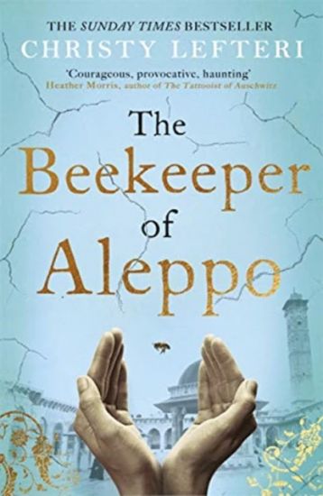 The Beekeeper of Aleppo – Christy Lefteri, kirjan kansikuva