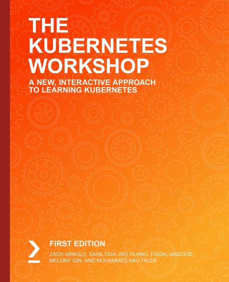 The The Kubernetes Workshop