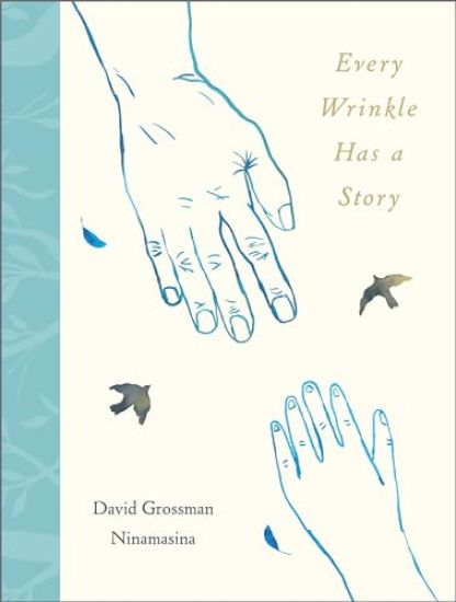 Every Wrinkle has a Story