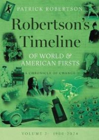 Robertson's Timeline of World & American Firsts