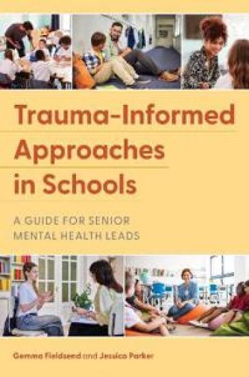 Trauma-Informed Approaches in UK Schools
