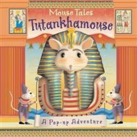 Mouse Tales: Tutankhamouse