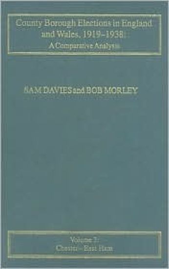 County Borough Elections in England and Wales, 1919–1938: A Comparative Analysis