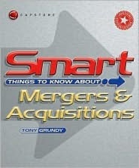 Smart Things to Know About Mergers and Acquisitions