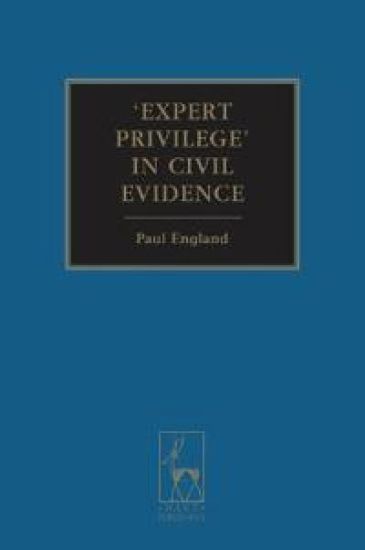 Expert Privilege' in Civil Evidence