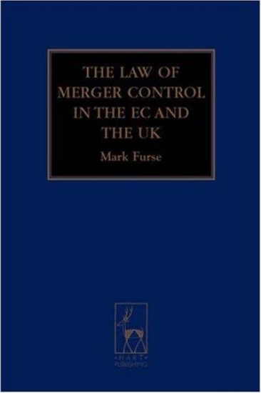 The Law of Merger Control in the EC and the UK