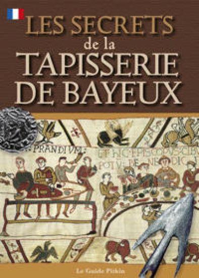 Bayeux Tapestry Secrets - French