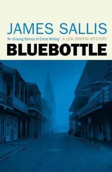 Bluebottle – James Sallis, kirjan kansikuva