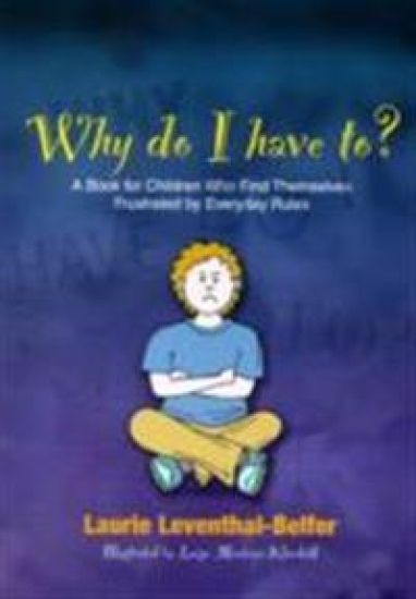 Why Do I Have To?