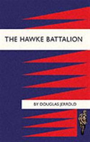 Hawke Battalion: Somme Personal Records of Four Years, 1914-1918
