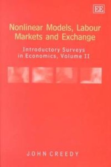 Nonlinear Models, Labour Markets and Exchange