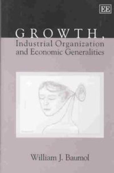 Growth, Industrial Organization and Economic Generalities