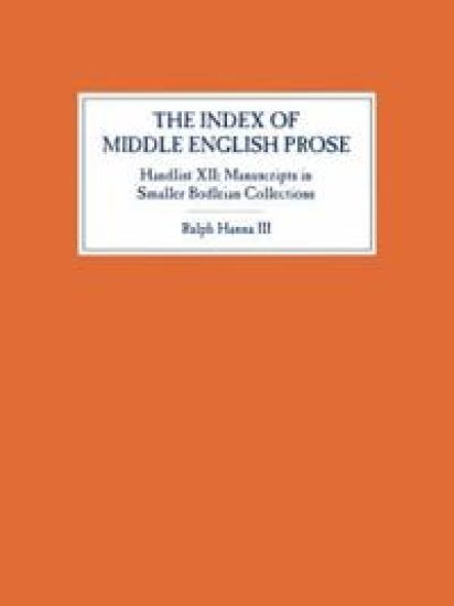The Index of Middle English Prose, Handlist XII