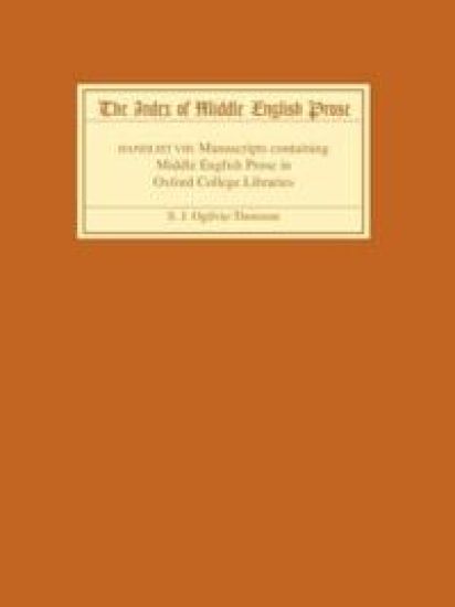 The Index of Middle English Prose Handlist VIII