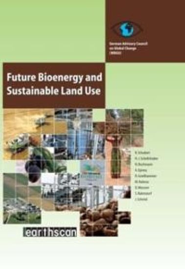 Future Bioenergy and Sustainable Land Use