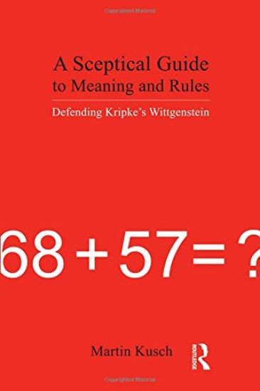 A Sceptical Guide to Meaning and Rules