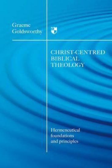 Christ-centered biblical theology