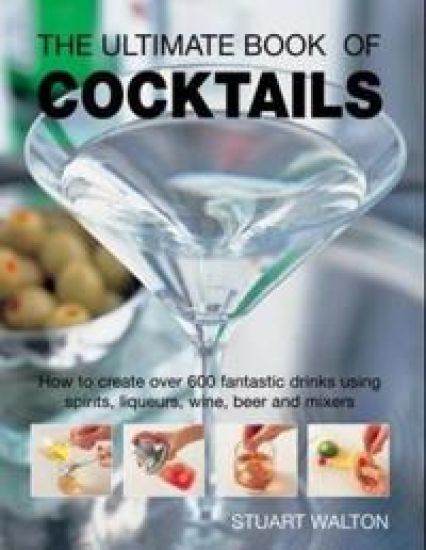 The Ultimate Book of Cocktails