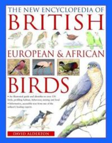 The British, European and African Birds, New Encyclopedia of