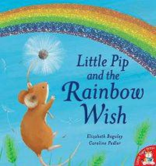 Little Pip and the Rainbow Wish