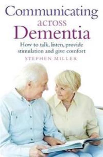 Communicating Across Dementia