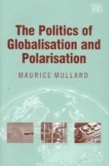 The Politics of Globalisation and Polarisation