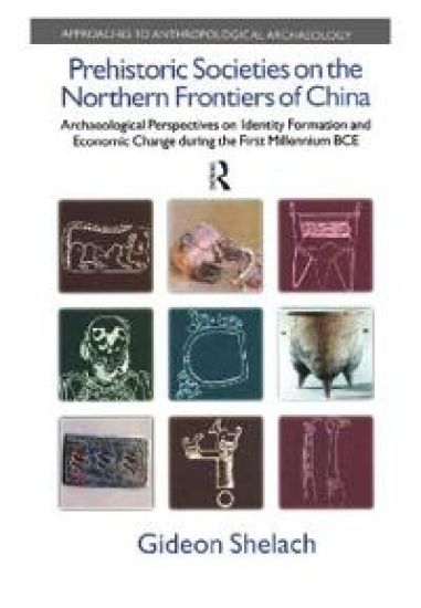 Prehistoric Societies on the Northern Frontiers of China