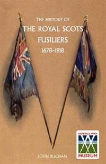 History of the Royal Scots Fusiliers, 1678-1918