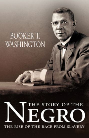 The Story of the Negro – Booker T Washington, kirjan kansikuva