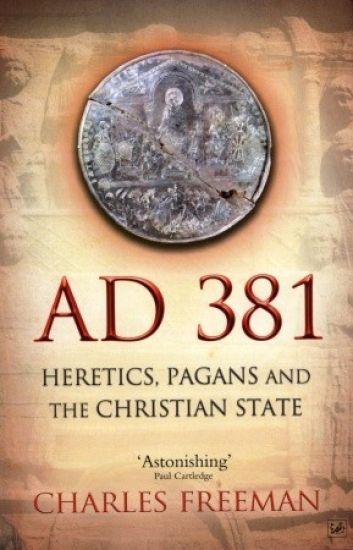AD 381 – Charles Freeman, kirjan kansikuva