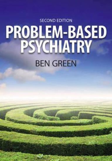 Problem Based Psychiatry