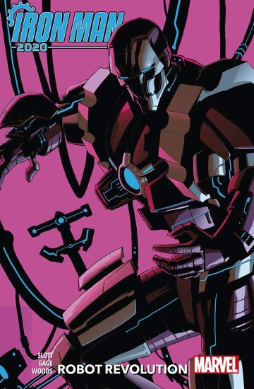 Iron Man 2020 Robot Revolution – Dan Slott, kirjan kansikuva
