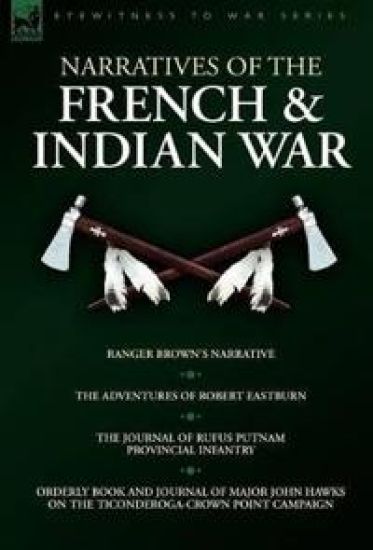 Narratives of the French & Indian War