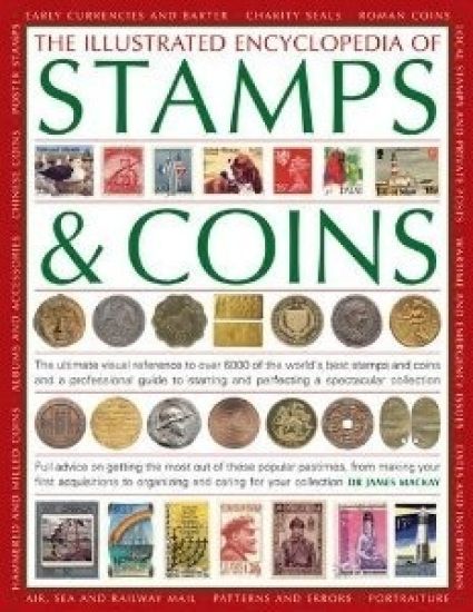 Illustrated Encyclopedia of Stamps & Coins
