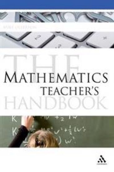The Mathematics Teacher's Handbook