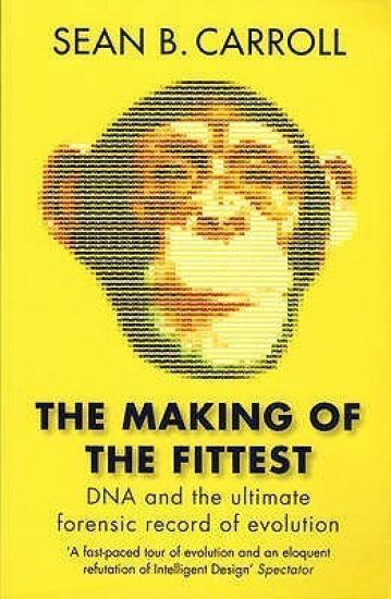 Making of the Fittest