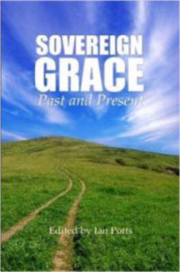 Sovereign Grace - Past and Present