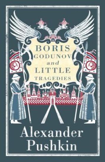 Boris Godunov and Little Tragedies