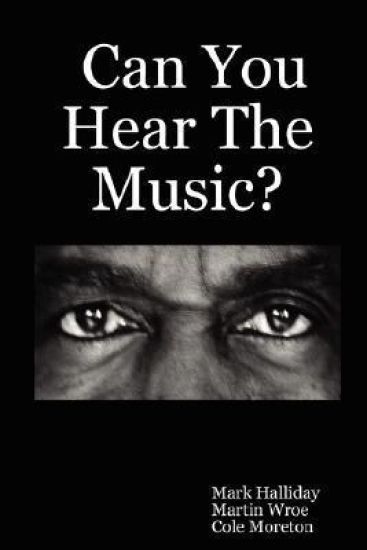 Can You Hear The Music?