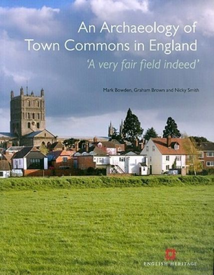 An Archaeology of Town Commons in England