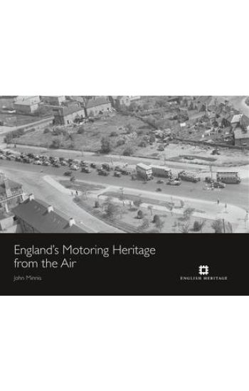 England's Motoring Heritage from the Air