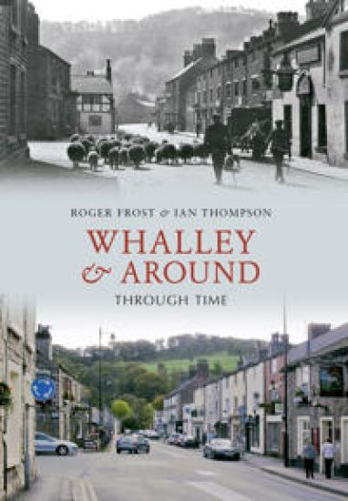 WhalleyAround Through Time