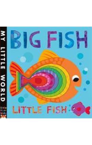 Big Fish, Little Fish